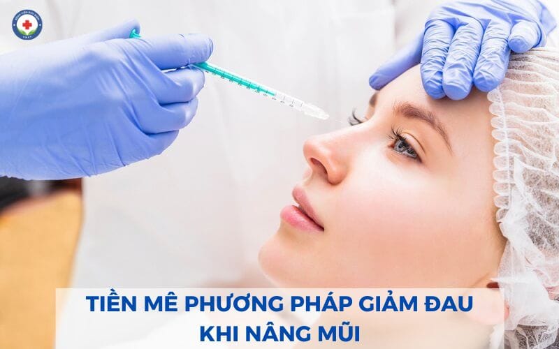 Tiền mê bí quyết giảm đau khi nâng mũi